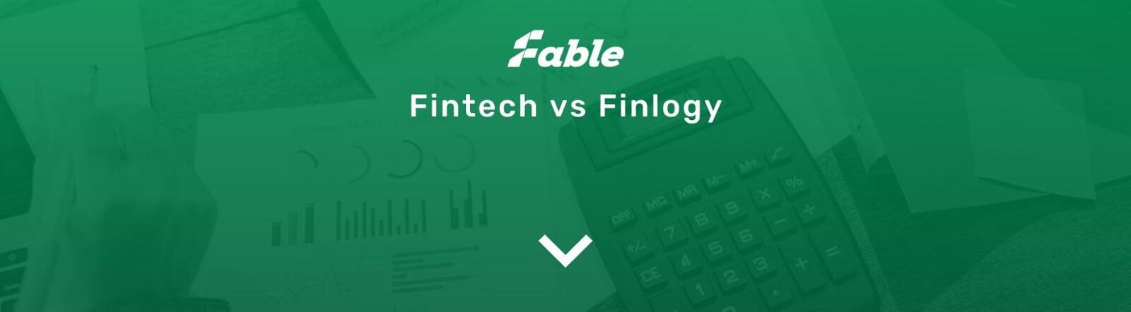 Fintech vs Finlogy